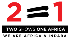 TWO SHOWS ONE AFRICA - We Are Africa & INDABA